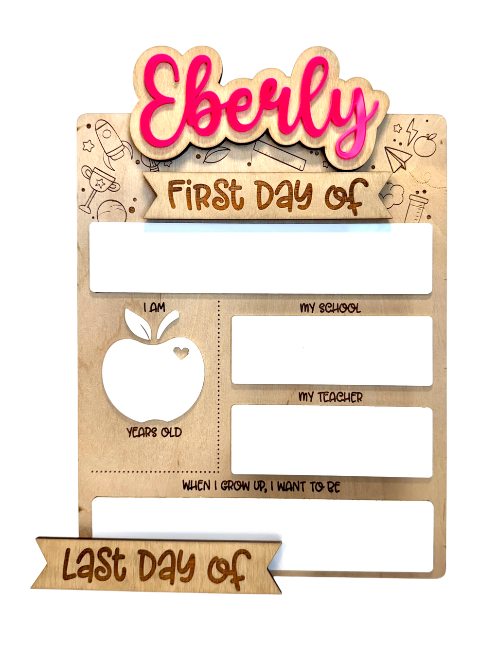 First Day & Last Day of School Dry Erase Sign