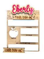First Day & Last Day of School Dry Erase Sign