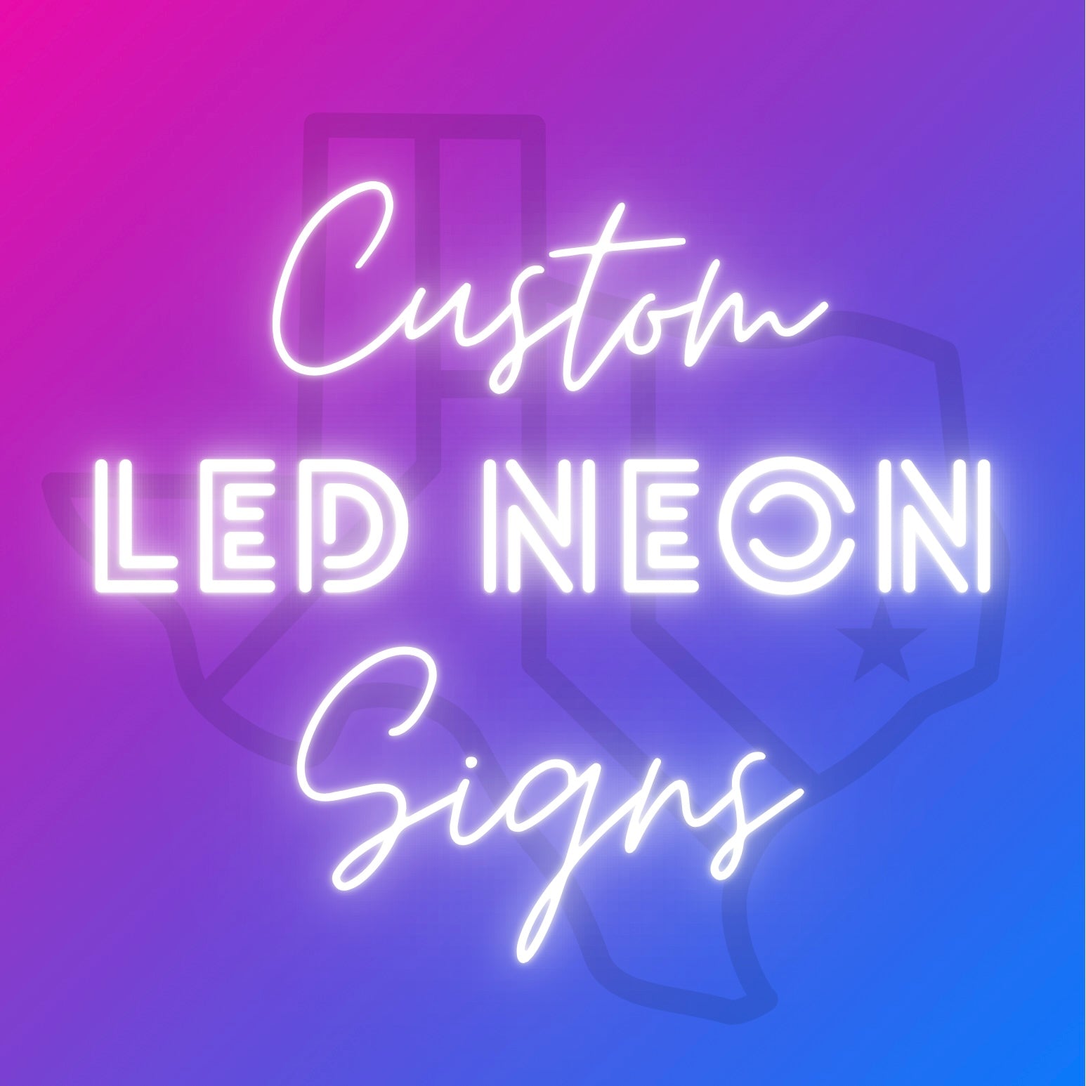 Custom LED Neon Sign